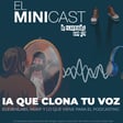 IA para clonar tu voz: ElevenLabs, Murf y lo que viene para el podcasting image