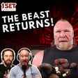THE BEAST RETURNS!!! | 1 Set - Episode 225 image