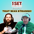 That Was Strange! | 1 Set - Episode 206 image