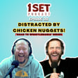 Distracted by Chicken Nuggets! | 1 Set - Episode 212 image