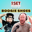 Boogie Shoes | 1 Set - Episode 186 image
