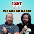 We Are So Back! | 1 Set - Episode 178 image