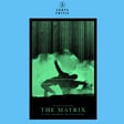 #211 – The Matrix | Directed by Lana and Lilly Wachowski (with Anna) image