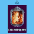 ﻿#240 – Eyes Wide Shut | Directed by Stanley Kubrick (with Anna) image