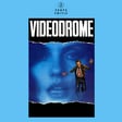 #208 – Videodrome | Directed by David Cronenberg (with Seth Vargas of Movie Friends) image