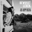 Wie du ein freies Leben erschaffst: Intuition, Vanlife & Selbstfindung mit Jasmin Mittag image