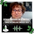 Prof. Barbara Niedźwiedzka. Marsz Wyzwolenia Zwierząt 2024 - odc. bonusowy image
