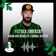 112 dla zwierząt, czyli Animal Helper. Adam Van Bendler - odc. 108 image