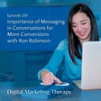 Ep 291 | Importance of Messaging in Conversations for More Conversions with Ron Robinson image