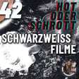42 - Schwarz/Weiß Filme - Hot oder Schrott? image