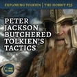 150. Tolkien’s Battle Tactics – The Hobbit #35 image