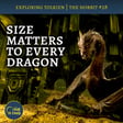 142. Size Matters to Every Dragon – The Hobbit #28 image