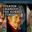 Tolkien Changed The Hobbit Twice : Hobbit Whole #1 image