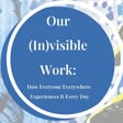 Our (In)Visible Work: Emotional Intelligence, Leadership & Empowerment with Dr. Doreen MacAulay & Dr. Janelle Wells image