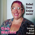 068 Rebellious Enjoyment Pt 2 with Deb Malkin image