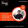 25: Nikhil Vimal: Starting Up - The Startup Life image