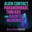 Alien Contact, Paranormal Threads, and Haunted Memories image