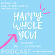 219. How to Stay Safe in the Hospital with Dr. Julie Siemers image