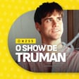 #254 | O Show de Truman image