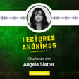 3x08 - Charlando con Angela Slatter image