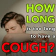How Long Is Too Long to Have a Cough? image