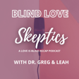 LOVE IS BLIND S6 Ep 1-2:  The Master Manipulator, Blind Sexual Attraction and Love Triangles image