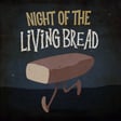 58. Night of the living bread image