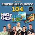 Ep 104 - Crazy Chess, Oh my good, Everdell Farshore, Hexodus image