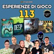 Ep 113 - Deep Regrets; ; Monster Hunter World; Cryptid; ER Il Barone, la Strega e il Ladro image