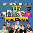Ep 117 - Esperienze di Giocaosta 2025... image