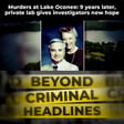 Murders at Lake Oconee: 9 years later, private lab gives investigators new hope image