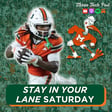 Week Six Preview: Stay In Your Lane Saturday! Canes first road test, Vandy visits Alabama, and the Red Raiders ride into Houston - Episode 327 image