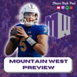 The Wild Wild (Mountain) West: 2025 Mountain West Preview  image