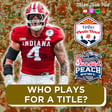 The Complete Fiesta & Peach Bowl Previews + Predictions! Ole Miss vs Miami, Indiana vs Oregon - Episode 352 image