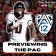 Previewing the Pac 2, Featuring a CFB Home and Home!? Episode 312 image