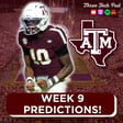 Week Nine Predictions: Aggies Battle LSU in the Bayou, Vandy's Continued Surge, and Buy or Sell with the SEC and Big XII! Episode 333 image