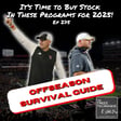 It's Time to Buy Stock In These Programs for 2025 | The End of Spring Games? - Episode 275 image