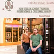 How OTs Can Achieve Financial Independence & Career Flexibility image