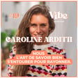 19. Caroline Arditti • Sunshine Makers • NOUS, l'art de savoir bien s'entourer pour rayonner. image