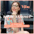 Bande-annonce • VIBE Le Podcast image