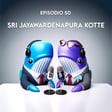 S4E52 - Sri Jayawardenapura Kotte image