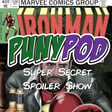 Puny Pod | Super Secret Spoiler Show - Iron Man 2 (from the Quantum Realm) image