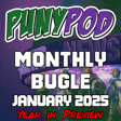 Puny Pod | Monthly Bugle January '25 image