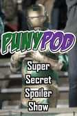 Puny Pod | Super Secret Spoiler Show - Iron Man (from the Quantum Realm) image