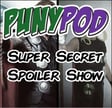 Puny Pod | Super Secret Spoiler Show - Thor (from the Quantum Realm) image