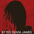 EP 153 - MK Ultra, Secret Space Missions and 3 letter agencies - Olivia James image