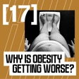 Why Is Obesity Getting Worse? image