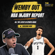 Wemby Out for Season + Top NBA Stars Sidelined!  image