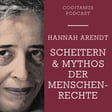 #108 – Hannah Arendt: Grenzen der Menschenrechte und ihre philosophische Kritik image