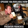 106: Predator Franchise! image